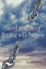 "sweet and sassy" praying with purpose cover image