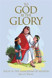 To God be the glory cover image