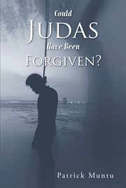 Could judas have been forgiven? cover image