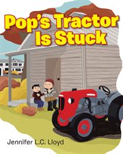 Pop's tractor is stuck cover image