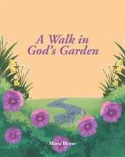 A walk in god's garden cover image