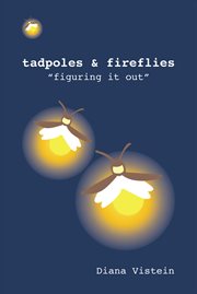 Tadpoles & fireflies cover image