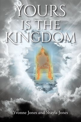 Cover image for Yours Is the Kingdom