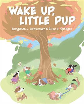 Cover image for Wake Up, Little Pup
