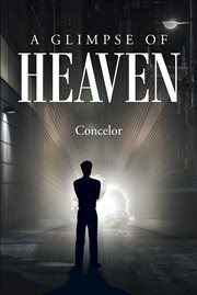A Glimpse of Heaven cover image