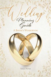 Wedding planning guide : a bride's workbook cover image