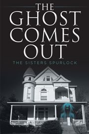 The ghost comes out cover image
