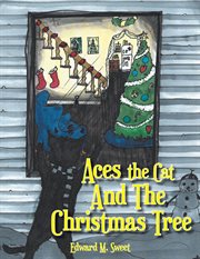 Aces the cat and the christmas tree cover image
