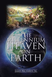 The millennium heaven on earth cover image