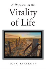 A requiem to the vitality of life cover image
