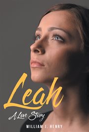 Leah. A Love Story cover image