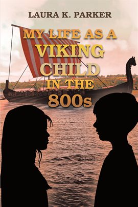 Cover image for My Life as a Viking Child in the 800s