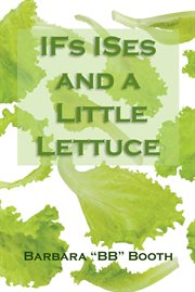 Ifs ises and a little lettuce cover image