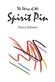 The Story of the Spirit Pin cover image