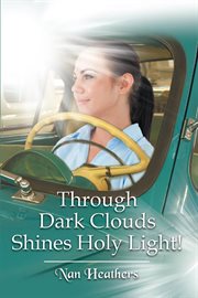 Through dark clouds shines holy light! cover image