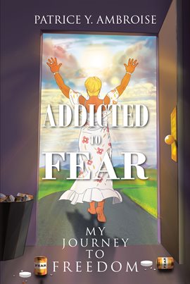 Cover image for Addicted to Fear