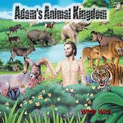 Adam's animal kingdom cover image