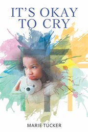 It's okay to cry cover image