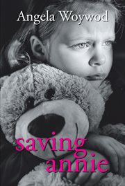 Saving annie cover image