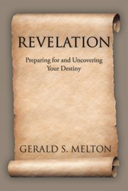 Revelation. Preparing for and Uncovering Your Destiny cover image