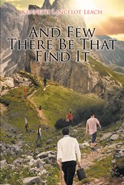 And few there be that find it cover image