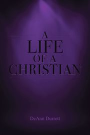 A life of a christian cover image