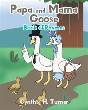 Papa and mama goose. Book of Rhymes cover image