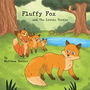 Fluffy fox and the little turtle cover image