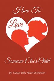 How to love someone else's child cover image