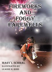 Fireworks and foggy farewells cover image