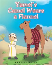 Yamel's camel wears a flannel cover image