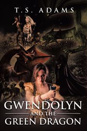 Gwendolyn and the green dragon cover image