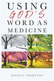 Using god's word as medicine cover image
