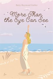 More than the eye can see cover image