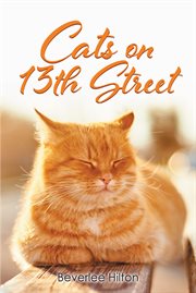 Cats on 13th street cover image