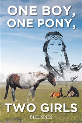 Cover image for One Boy, One Pony, Two Girls
