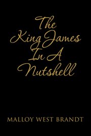 The king james in a nutshell cover image