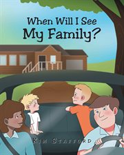 When will i see my family? cover image