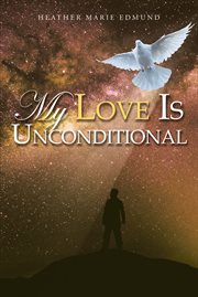 My love is unconditional cover image