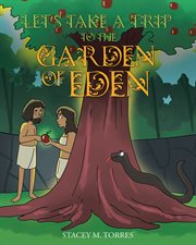 Let's take a trip to the garden of eden cover image