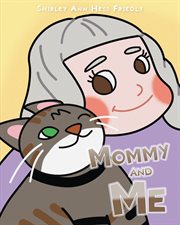 Mommy and me. The Adventures of a Cat Named Muffin cover image