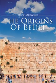 The origins of belief cover image