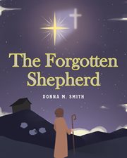 The forgotten shepherd cover image