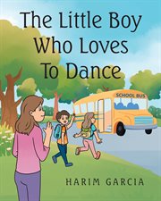 The little boy who loves to dance cover image