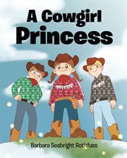 A cowgirl princess cover image