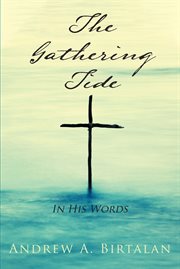 The gathering tide. In His Words cover image