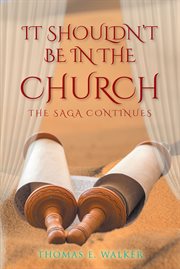 It shouldn't be in the church. The Saga Continues cover image