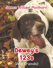 Dewey's 123s. (And Friends) cover image