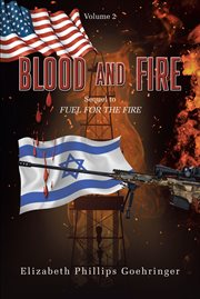 Blood and fire, volume 2 cover image