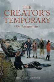 The creator's temporary. On Assignment cover image